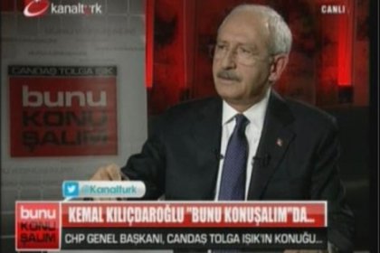 Kılıçdaroğlu bugün Kanaltürk ve Bugün TV’nin ortak canlı yayınında