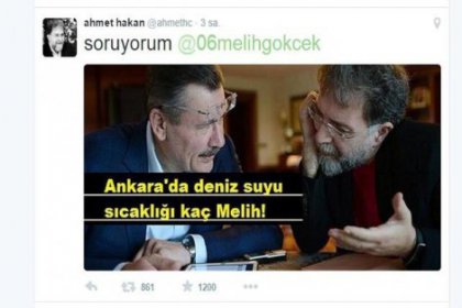 Ahmet Hakan'dan Gökçek'i kızdıracak tweet'ler