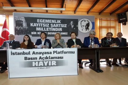 İstanbul Anayasa Platformu referandumda neden 'hayır' diyeceğini açıkladı