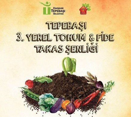 3. Yerel Tohum ve Fide Takas Şenliği Yakakayı’da gerçekleşecek