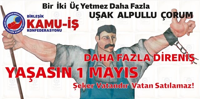 Birleşik Kamu-İş, 1 Mayıs'ta Uşak'ta