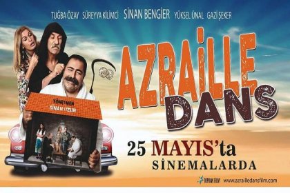 'Azraille Dans' 25 Mayıs'ta vizyonda