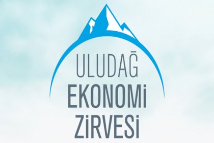 İş ve ekonomi dünyası, 7. Uludağ Ekonomi Zirvesi'nde buluşuyor