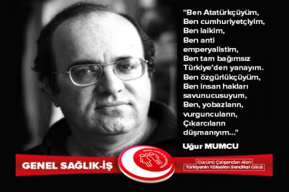 Katledilişinin 25. yılında Genel Sağlık İş'ten Uğur Mumcu mesajı