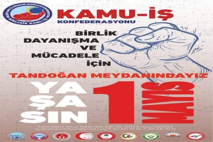 Birleşik Kamu İş'ten 1 Mayıs çağrısı