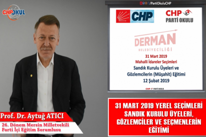 CHP Parti Okulu'ndan 'Sandık Güvenliği Eğitimi'