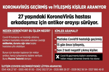 Ataşehir'de yaşayan Covid_19 plazma tedavisi olacak 27 yaşındaki genç için antikor arayışı devam ediyor