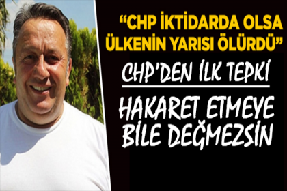 CHP Rize İl örgütünden İsmail Türüt'e tepki; "Sen bizim için hakarete bile değmeyen bir şeysin"