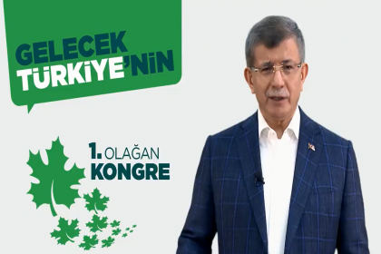 Davutoğlu: Partimiz 1. olağan kongreleriyle özlenen, umut edilen, beklenen iktidar yürüyüşünü başlatmıştır