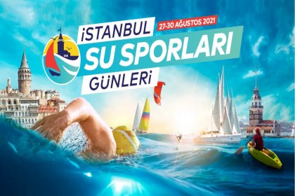 İstanbul Su Sporları Günleri 27 Ağustos'ta başlıyor