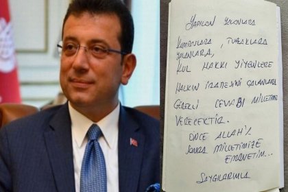 Ekrem İmamoğlu'ndan mesaj var kendi el yazısıyla not paylaştı: Önce Allah'a sonra milletime emanetim!