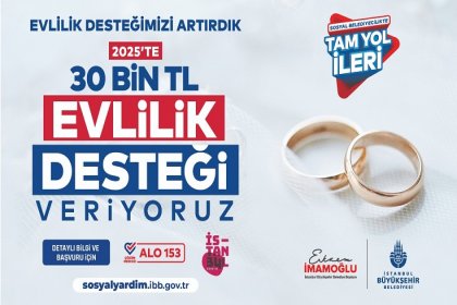 İBB, evlilik desteğini 30 bin liraya çıkarıldı